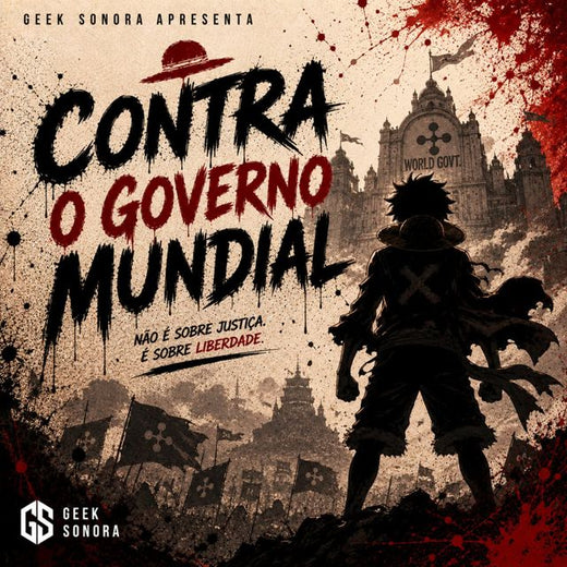 Geek Sonora - 'Contra O Governo Mundial' [Ringtone]