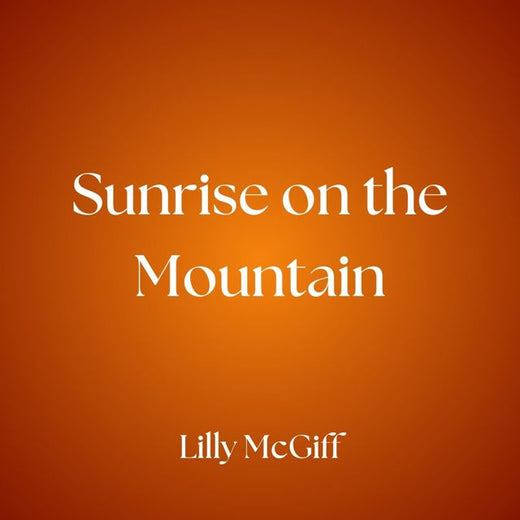Lilly McGiff - 'Sunrise on the Mountain' [Ringtone]