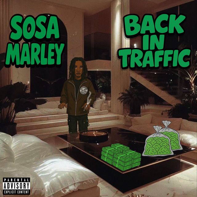 Sosa Marley - 'Back In Traffic' [Ringtone]