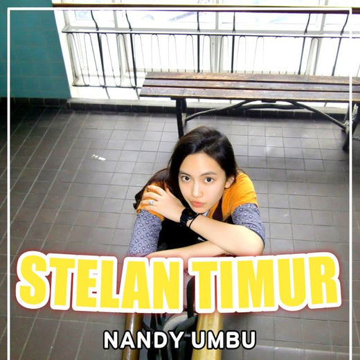 NANDY UMBU - 'STELAN TIMUR' [Ringtone]