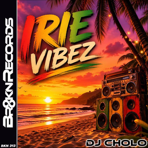 DJ Cholo - 'Irie Vibez' [Ringtone]