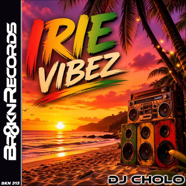 DJ Cholo - 'Irie Vibez' [Ringtone]