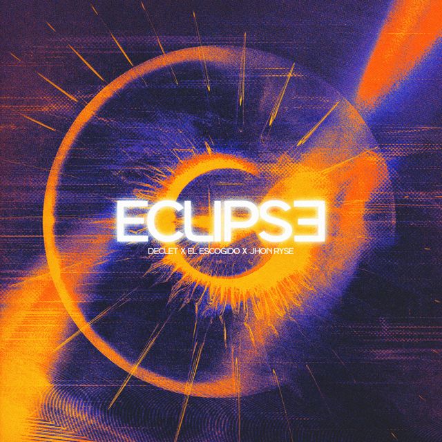 DECLET - 'ECLIPSE (feat. El Escogido & JHON RYSE)' [Ringtone]