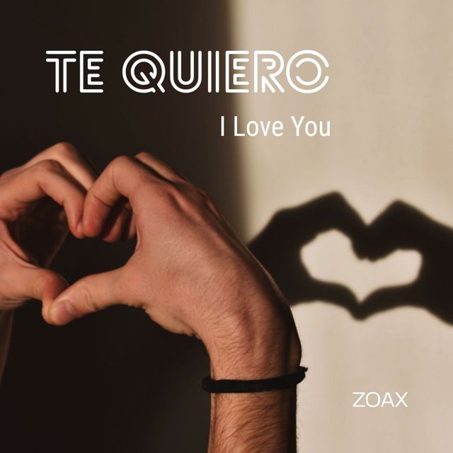 ZOAX - 'Te Quiero' [Ringtone]