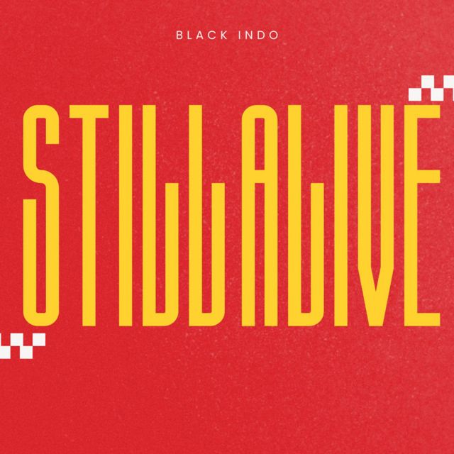 Black Indo - 'Still Alive' [Ringtone]
