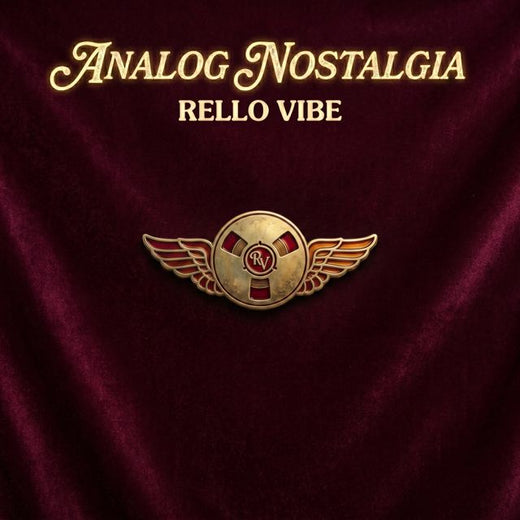 RELLO VIBE - 'ANALOG NOSTALGIA' [Ringtone]