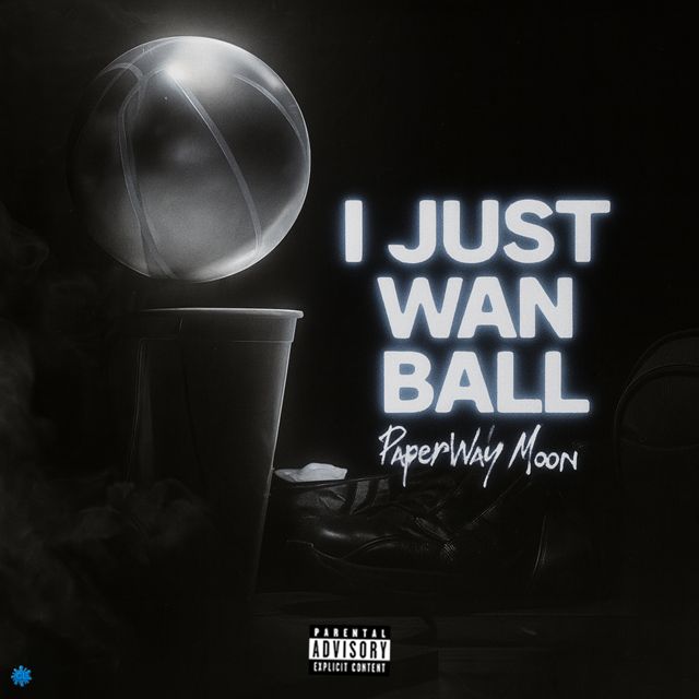 Paperway Moon - 'I Just Wan Ball' [Ringtone]