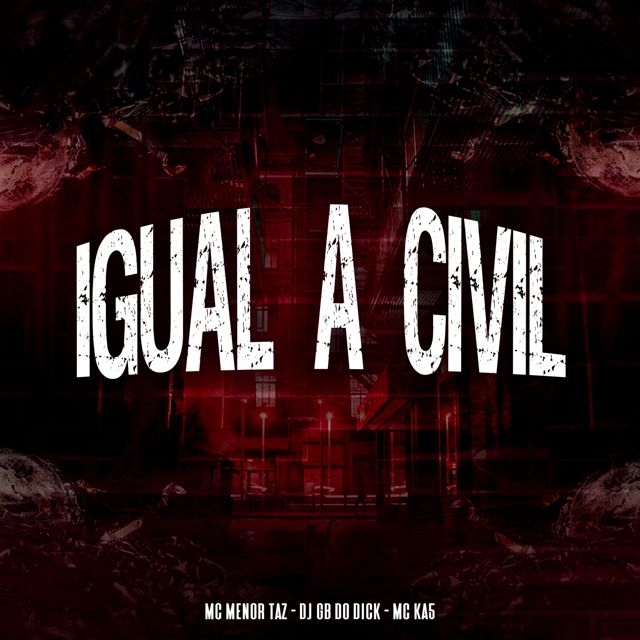 Mc Menor Taz - 'Igual A Civil (feat. DJ GB do Dick & MC KA5)' [Ringtone]