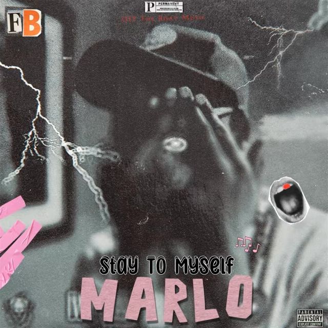 Fb Marlo - 'Stay to Myself' [Ringtone]