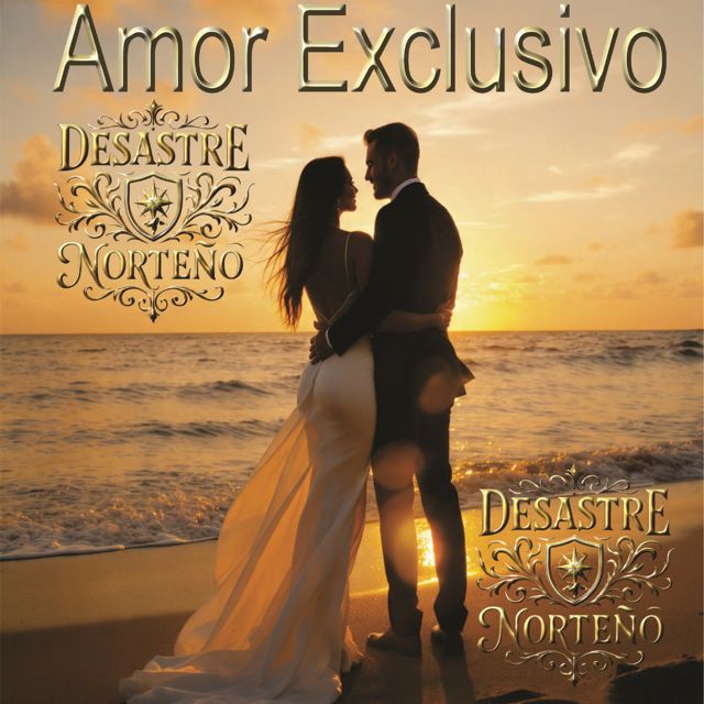 DESASTRE NORTEÑO - 'Amor Exclusivo' [Ringtone]