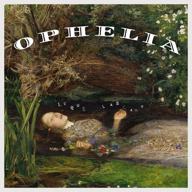 Luque Lascano - 'Ophelia' [Ringtone]