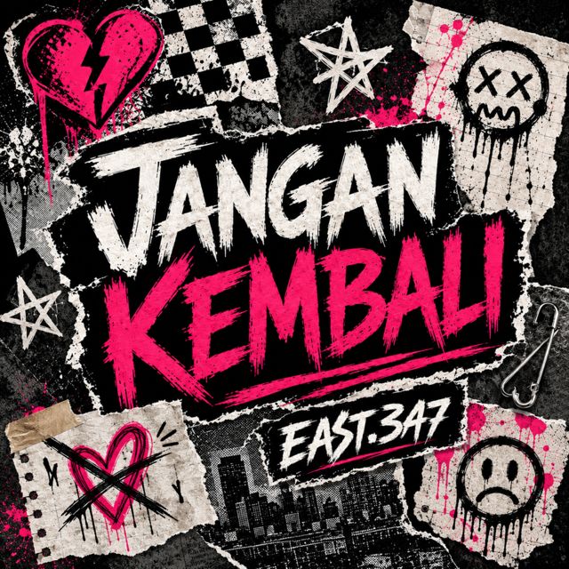 East.347 - 'Jangan Kembali' [Ringtone]