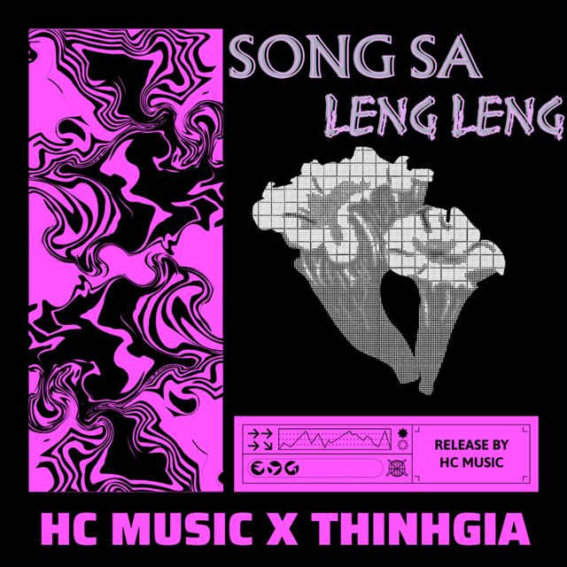 HC MUSIC - 'SONG SA LEN LENG (Short Edit) (feat. THINHGIA)' [Ringtone]