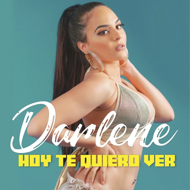 Darlene - 'Hoy Te Quiero Ver (feat. Most Wanted La Familia)' [Ringtone]