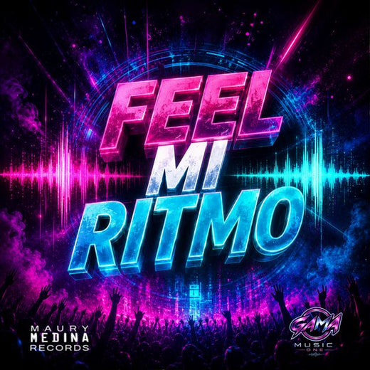 Dj Maury Medina - 'Feel Mi Ritmo' [Ringtone]