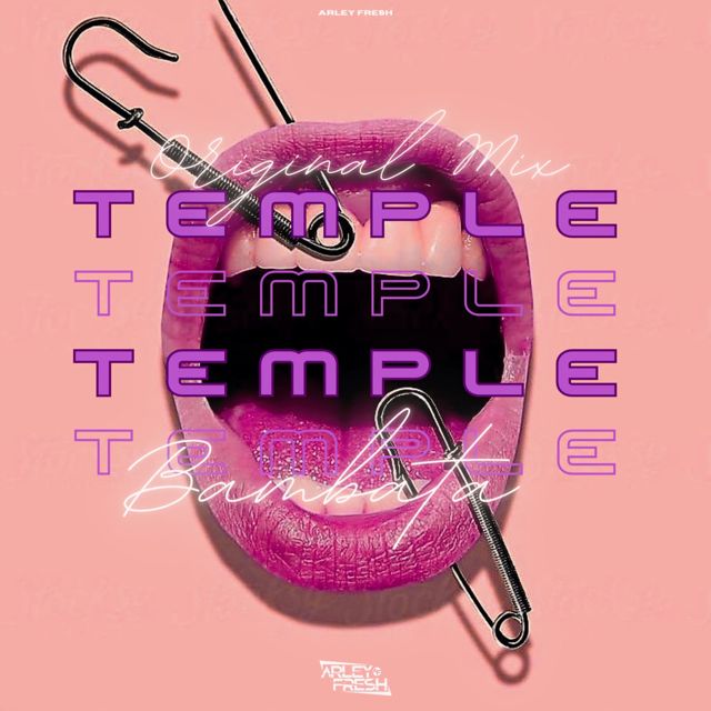 Arley Fresh - 'Temple Bambata' [Ringtone]