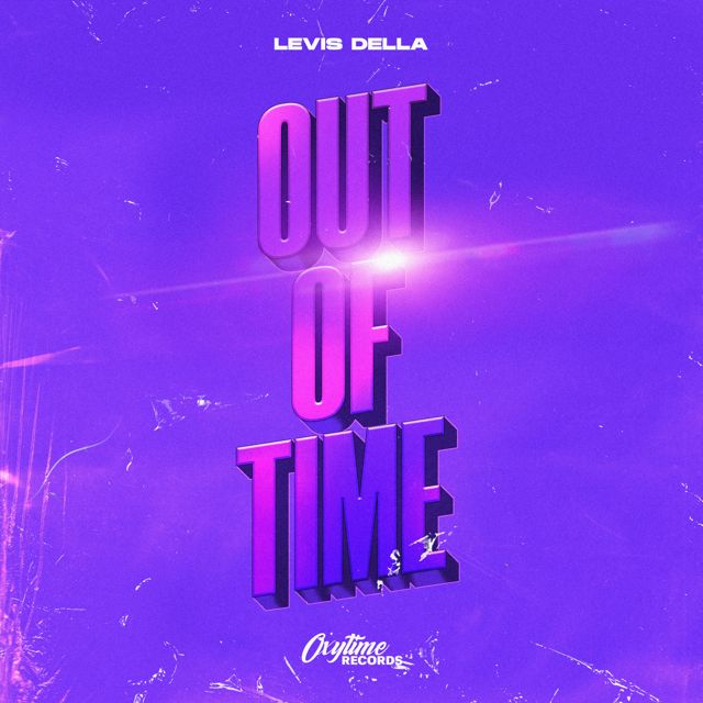 Levis Della - 'Out Of Time' [Ringtone]