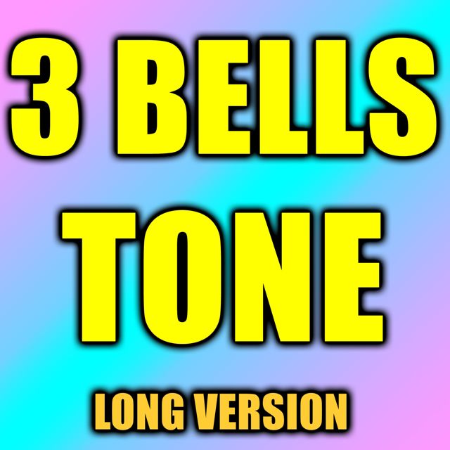 Text Tones Library - 'Three Bells Tone Long Version' [Ringtone]