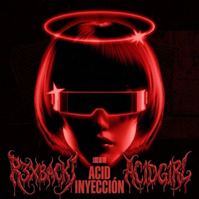 R3xbackJ - 'ACID INYECCION (feat. AC1D G1RL)' [Ringtone]