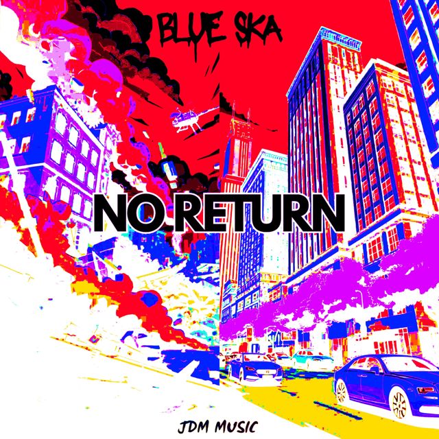 Blue Ska - 'No Return' [Ringtone]