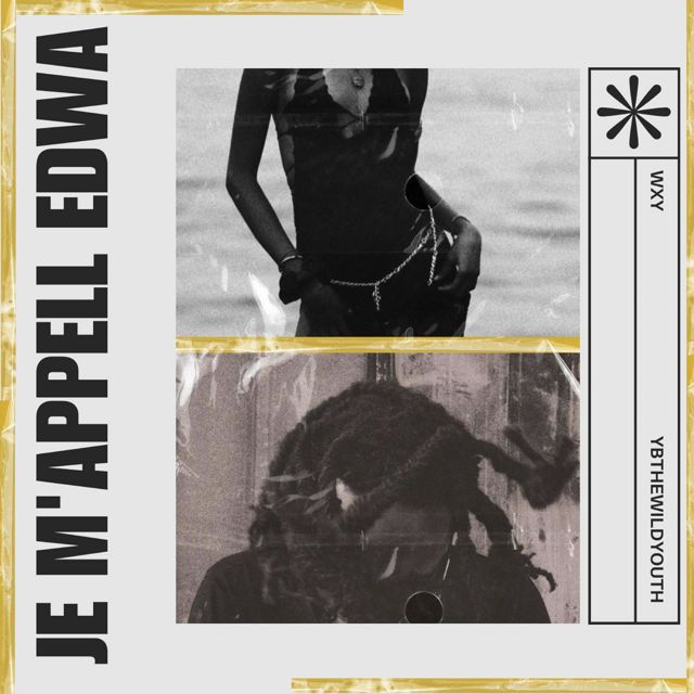 YBthewildyouth - 'JE M'APPELL EDWA' [Ringtone]