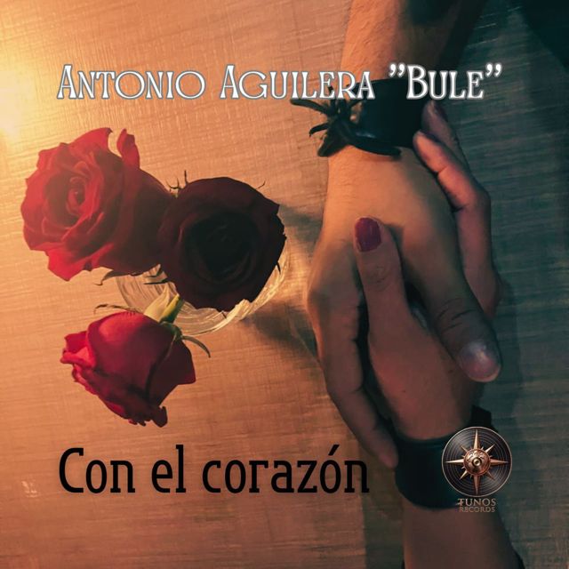 Antonio Aguilera "Bule" - 'Con el corazón' [Ringtone]