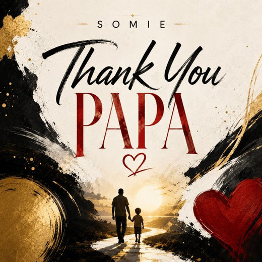 Somie - 'Thank You Papa' [Ringtone]