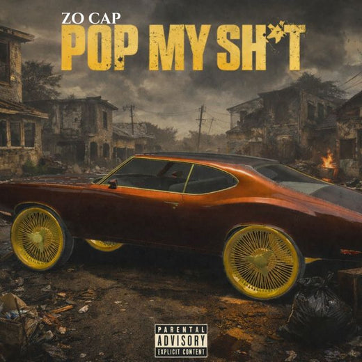Zo Cap - 'POP MY SH*T' [Ringtone]
