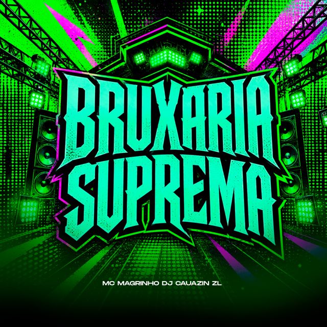 DJ CAUAZIN ZL - 'BRUXARIA SUPREMA (feat. Mc Magrinho)' [Ringtone]