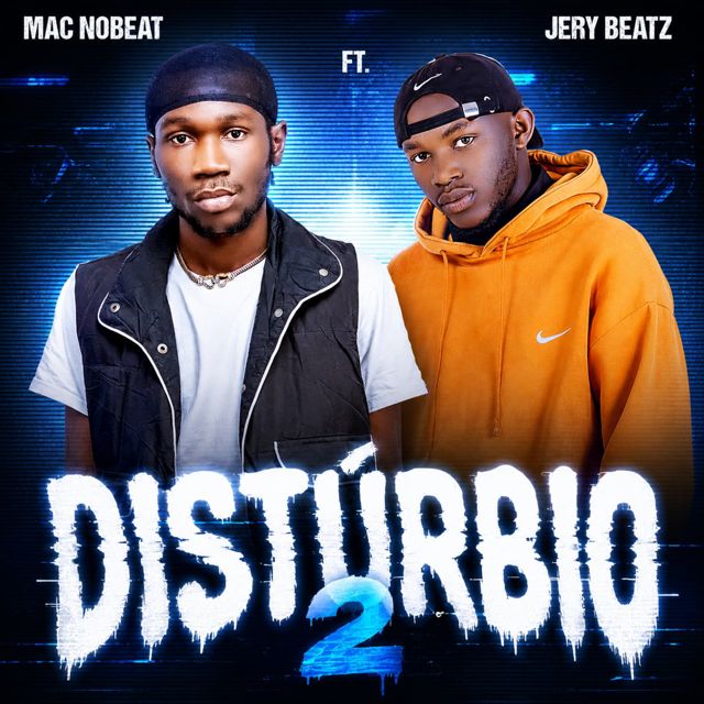 Mac NoBeat - 'Distúrbio 2 (feat. JeRy Beatz)' [Ringtone]