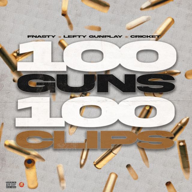 Fnasty323 - '100 Guns 100 Clips (feat. Lefty Gunplay, Cricket)' [Ringtone]