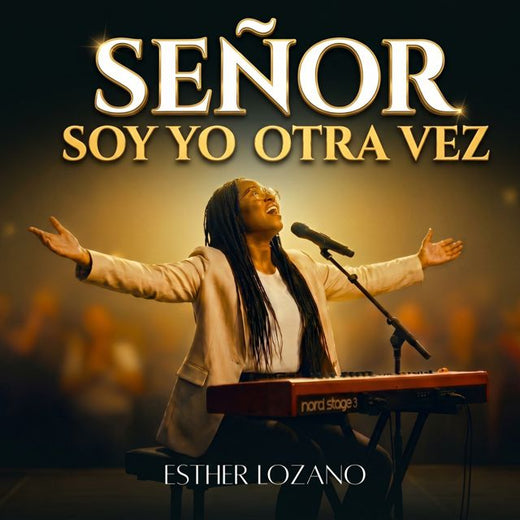 Esther Lozano - 'Señor Soy Yo Otra vez' [Ringtone]