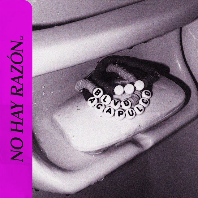 Blvd Acapulco - 'No Hay Razón' [Ringtone]