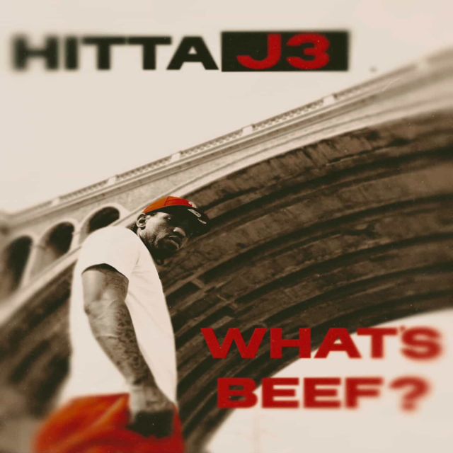 Hitta J3 - 'What's Beef' [Ringtone]