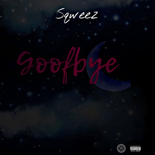 Sqweez - 'Goodbye' [Ringtone]