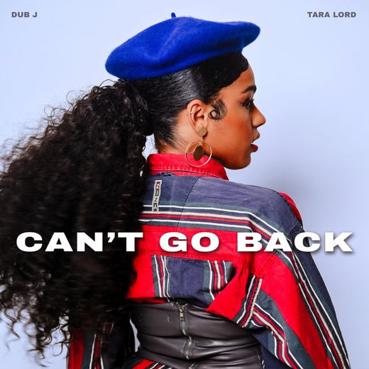 Dub J - 'Can't Go Back (feat. Tara Lord)' [Ringtone]