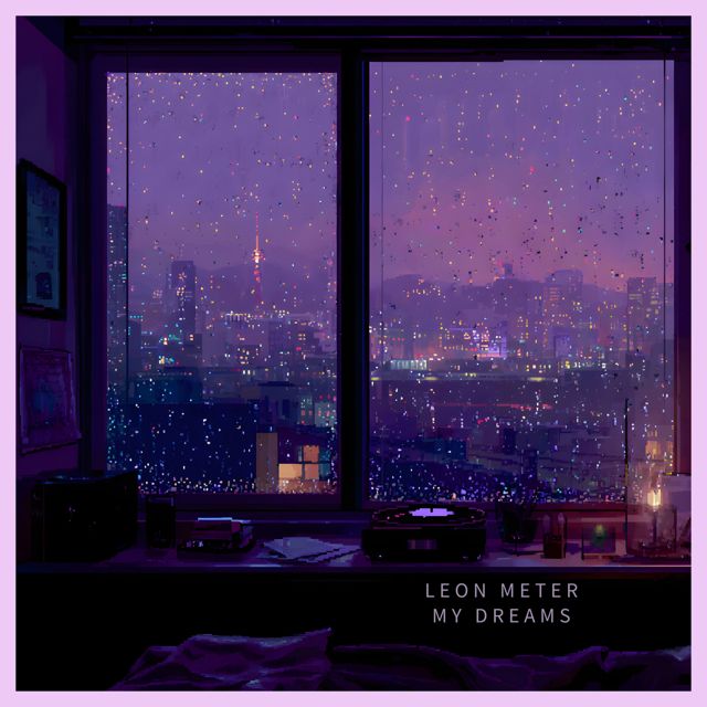 Leon Meter - 'My Dreams' [Ringtone]