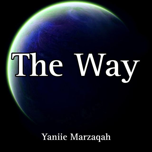 Yaniie Marzaqah - 'The Way' [Ringtone]
