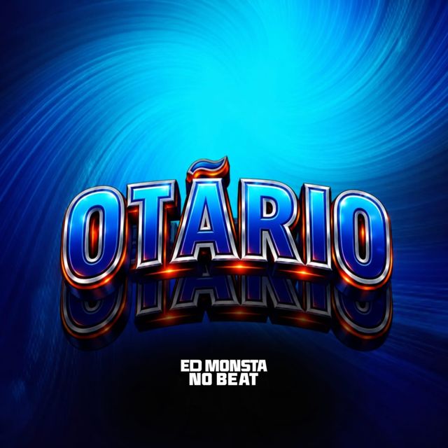 Ed monsta No beatz - 'OTÁRIO' [Ringtone]