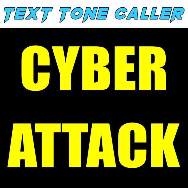 Text Tone Caller - 'Cyber Attack (Text Tone)' [Ringtone]