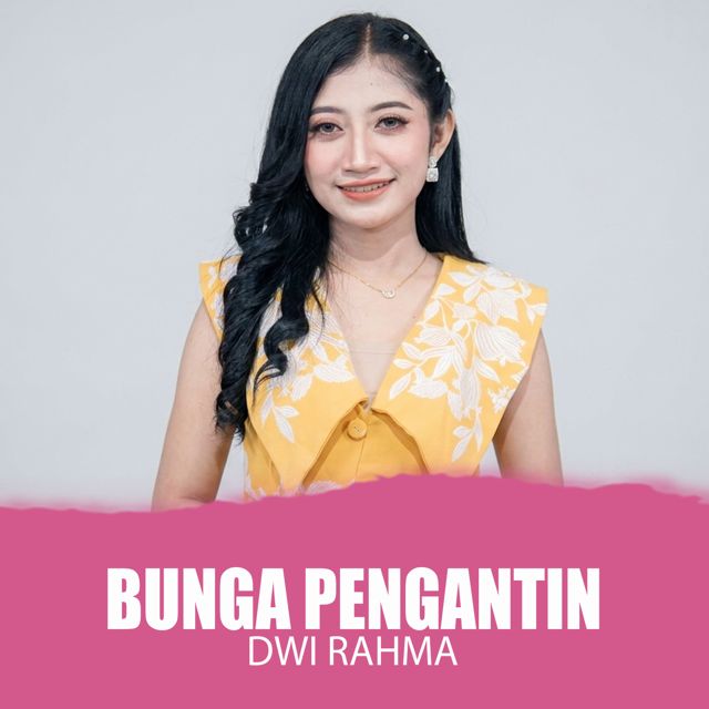 Dwi Rahma - 'Bunga Pengantin' [Ringtone]