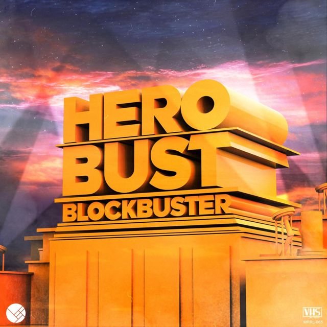 Herobust - 'Blockbuster' [Ringtone]