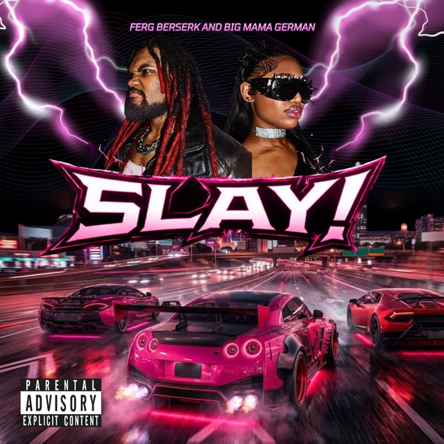 Ferg Berserk - 'Slay! (feat. Big Mama German)' [Ringtone]