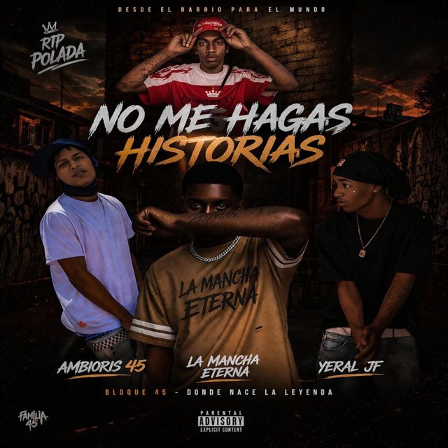 Yeral JF - 'NO ME HAGAS HISTORIA (feat. Ambioris 45 & La Mancha Eterna)' [Ringtone]