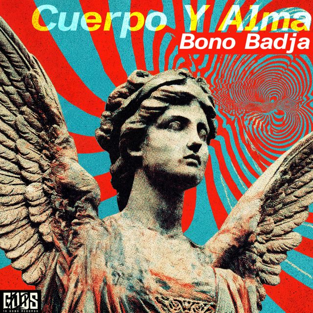 Bono Badja - 'Cuerpo Y Alma' [Ringtone]