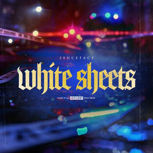 2Euceface - 'White Sheets' [Ringtone]