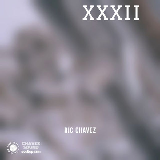 Ric Chavez - 'XXXII' [Ringtone]