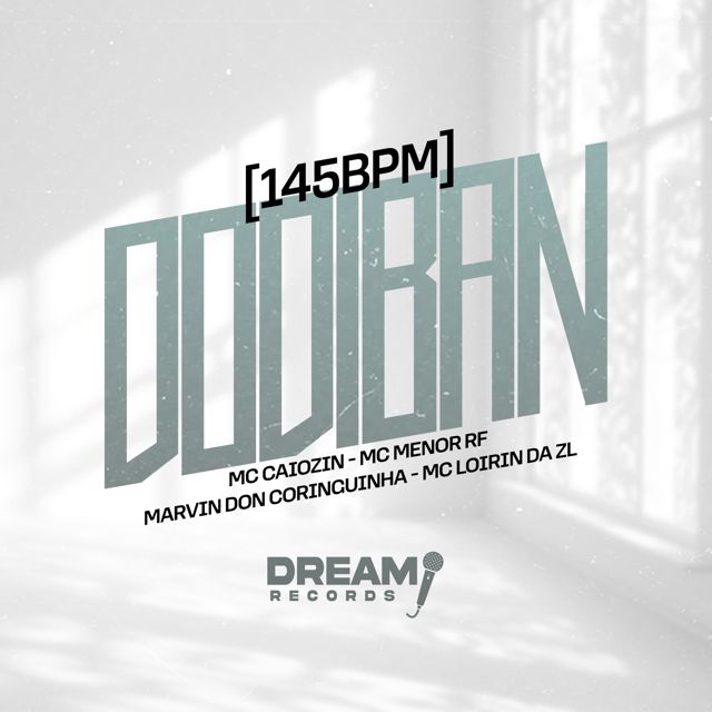 MC Caiozin - 'Dodiban 145Bpm (feat. Mc Menor Rf & MC LORIN DA ZL & Marvin Don Coringuinha)' [Ringtone]