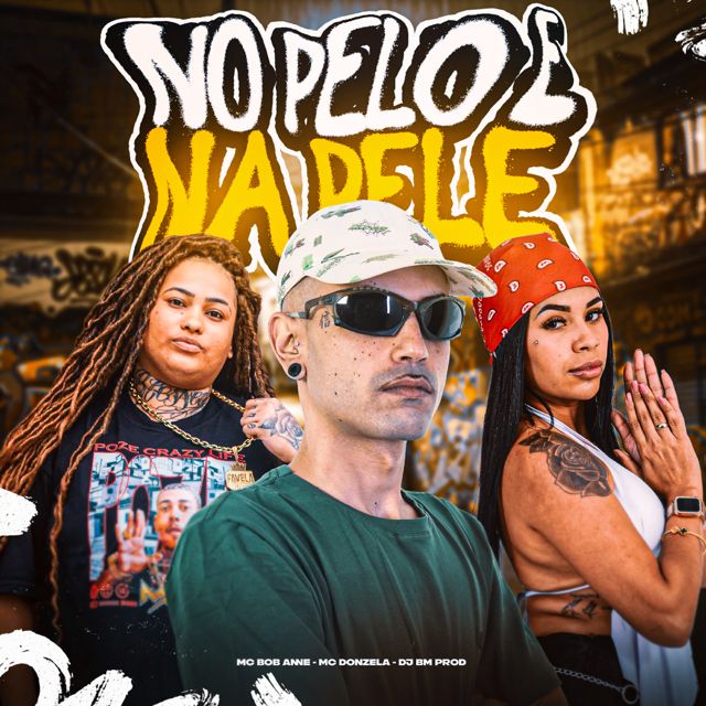 DJ BM PROD - 'NO PELO E NA PELE (feat. MC Bob Anne & MC Donzela)' [Ringtone]
