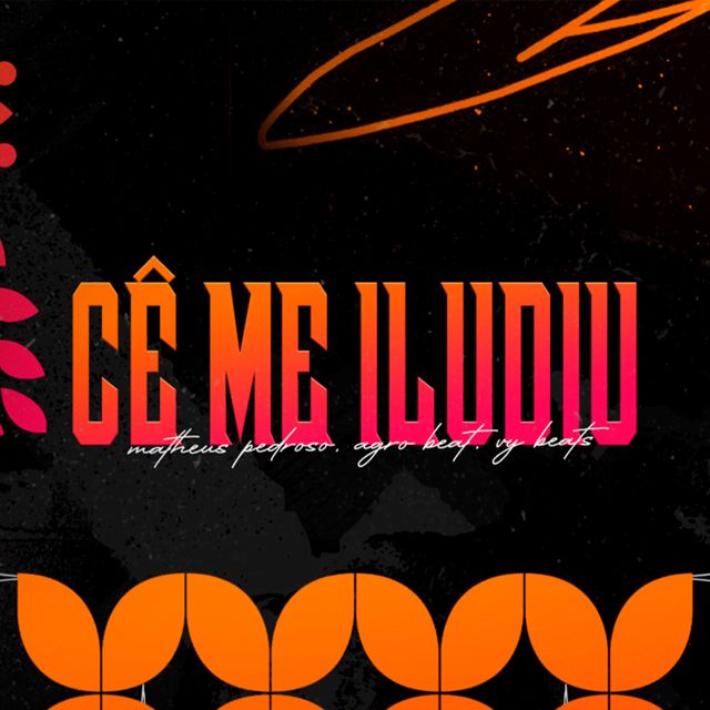 Matheus Pedroso - 'Cê Me Iludiu (feat. Agro Beat & Vy Beats)' [Ringtone]